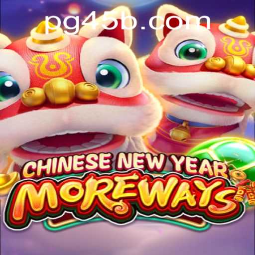 An Exciting Exploration of CHINESENEWYEARMOREWAYS