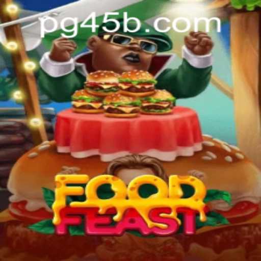 Exploring the Culinary Adventure: FoodFeast and the Dynamics of 45b PH Login