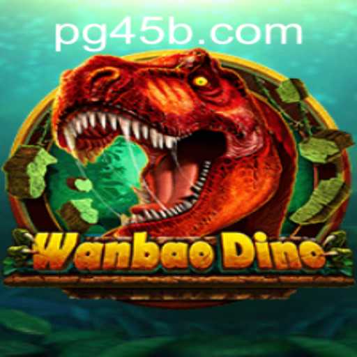 Exploring the World of WanBaoDino: A Comprehensive Guide